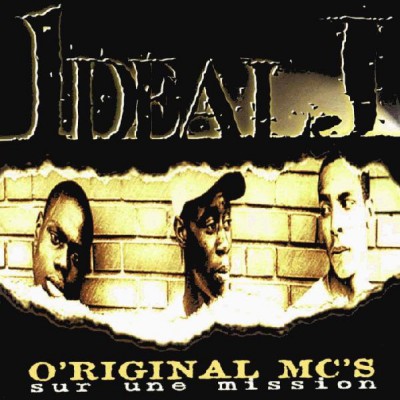 Ideal J - Original MC's Sur Une Mission