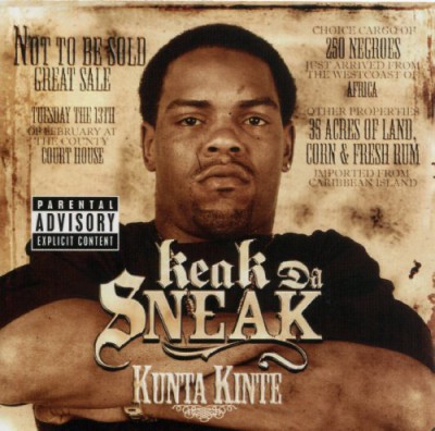 Keak Da Sneak – Kunta Kinte (CD) (2006) (FLAC + 320 kbps)