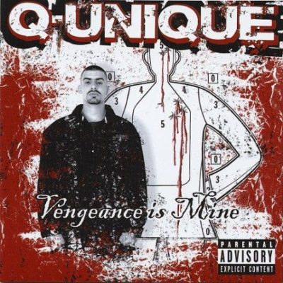 Q-Unique – Vengeance Is Mine (CD) (2004) (FLAC + 320 kbps)