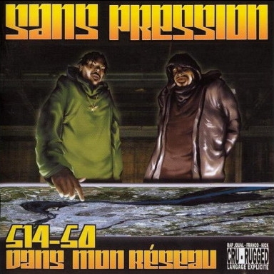 Sans Pression – 514-50 Dans Mon Réseau (CD) (1999) (FLAC + 320 kbps)