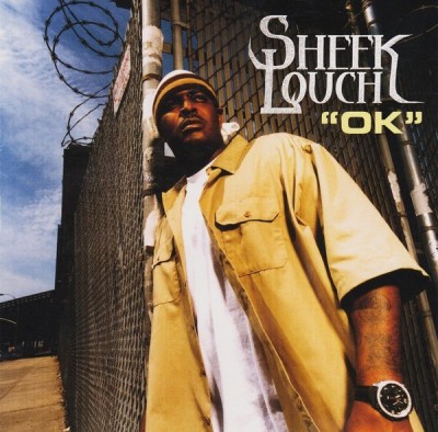 Sheek Louch – OK (CDS) (2003) (320 kbps)