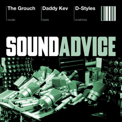 The Grouch, Daddy Kev, D-Styles – Sound Advice (CD) (2003) (FLAC + 320 kbps)