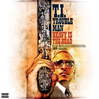 T.I. – Trouble Man: Heavy Is The Head (Deluxe Edition) (2xCD) (2012) (FLAC + 320 kbps)