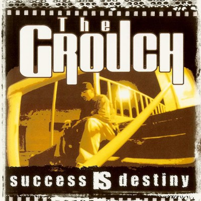 The Grouch – Success Is Destiny (CD) (1997) (FLAC + 320 kbps)