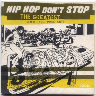 VA – Hip-Hop Don’t Stop: The Greatest (2xCD) (1999) (FLAC + 320 kbps)