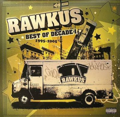 VA – Rawkus: Best Of Decade I: 1995-2005 (CD) (2005) (FLAC + 320 kbps)