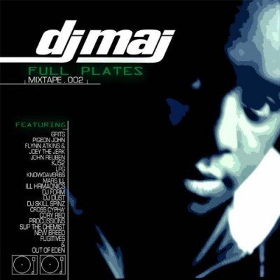 DJ Maj – Full Plates: Mixtape.002 (CD) (2001) (FLAC + 320 kbps)