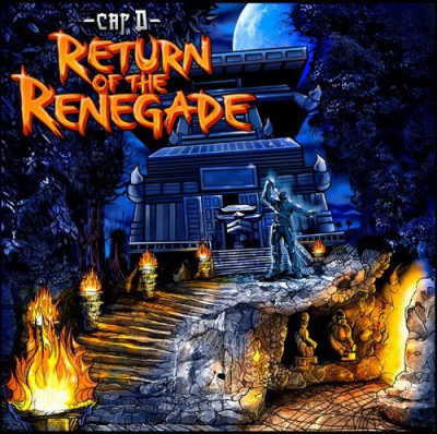 Cap D – Return Of The Renegade (CD) (2007) (FLAC + 320 kbps)
