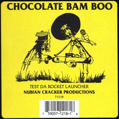 Chocolate Bam Boo ‎- Test Da Rocket Launcha (VLS) (1993) (320 kbps)