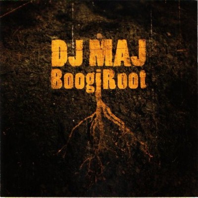 DJ Maj – BoogiRoot (CD) (2005) (FLAC + 320 kbps)