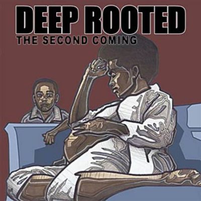 Deep Rooted – The Second Coming (WEB) (2006) (320 kbps)