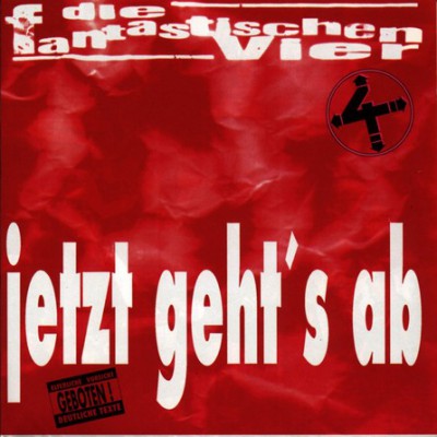 Die Fantastischen Vier – Jetzt Geht's Ab (CD) (1991) (FLAC + 320 kbps)