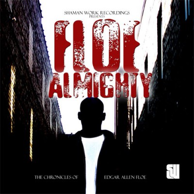 Edgar Allen Floe – Floe Almighty (Reissue CD) (2005-2006) (FLAC + 320 kbps)