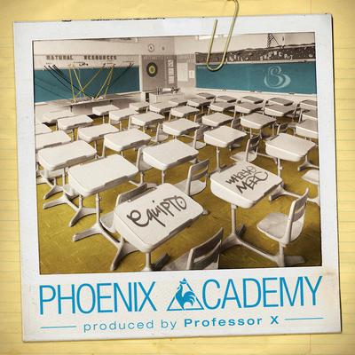 Equipto & White Mic - Phoenix Academy