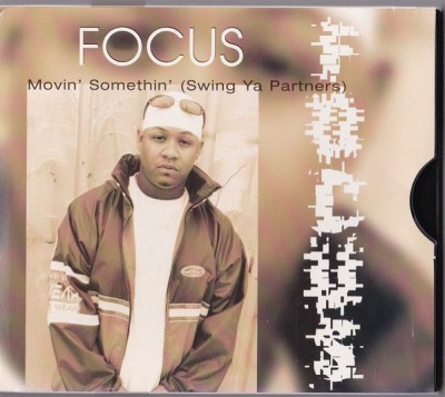 Focus – Movin' Somethin' (Swing Ya Partners) (CDS) (1997) (320 kbps)