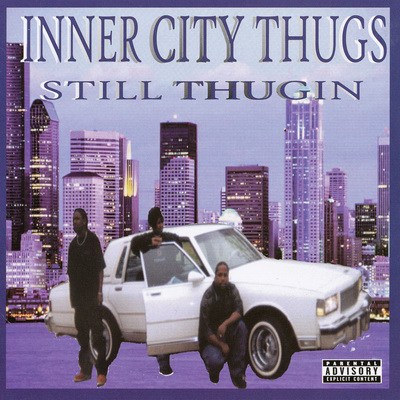 Inner City Thugs – Still Thugin (CD) (2002) (FLAC + 320 kbps)