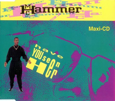 MC Hammer - Have You Seen Her Cds