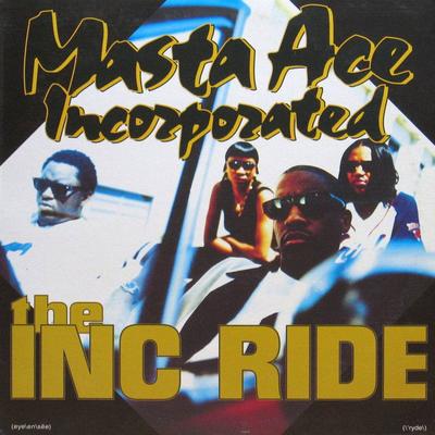 Masta Ace – The Inc Ride (CDS) (1994) (320 kbps)