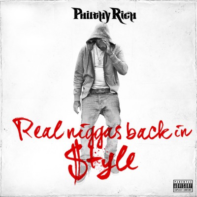 Philthy Rich – Real Niggas Back In Style (2016) (iTunes)