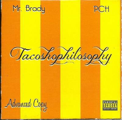 Piff PCH & Mr. Brady - Tacoshophilosophy (2012)