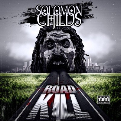 Solomon Childs – Road Kill (WEB) (2016) (320 kbps)