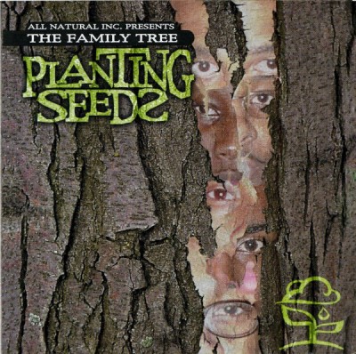 All Natural Inc. Presents: Family Tree – Planting Seeds (CD) (2001) (FLAC + 320 kbps)