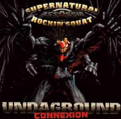 Rockin' Squat & Supernatural – Undaground Connexion (CDM) (1996) (FLAC + 320 kbps)