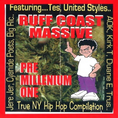 VA – Ruff Coast Massive: Pre Millenium One (Reissue CD) (1996-2015) (FLAC + 320 kbps)