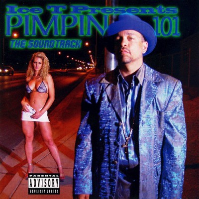 Various Artists - Ice T Presents Pimpin 101- The Soundtrack