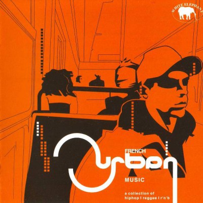 VA – French Urban Music (CD) (2002) (FLAC + 320 kbps)