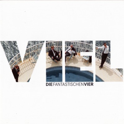 Die Fantastischen Vier – Viel (CD) (2004) (FLAC + 320 kbps)