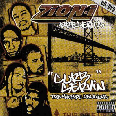Zion I – Curb Servin: The Mixtape Sessions (CD) (2003) (FLAC + 320 kbps)