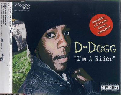 D-Dogg – I’m A Rider (2001) (CDS) (FLAC + 320 kbps)