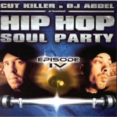 Cut Killer & DJ Abdel - Hip Hop Soul Party - Episode 4 ( CD I)