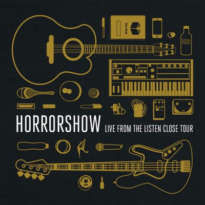 Horrorshow – Live From the Listen Close Tour (2015) (WEB) (FLAC + 320 kbps)