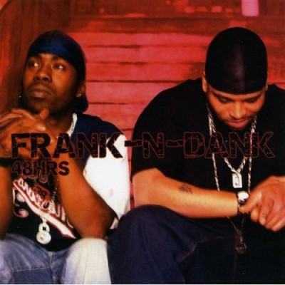 Frank-N-Dank – 48 Hrs (CD) (2003) (FLAC + 320 kbps)