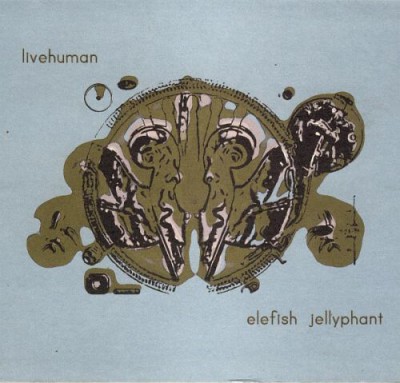 Live Human – Elefish Jellyphant (CD) (2000) (FLAC + 320 kbps)