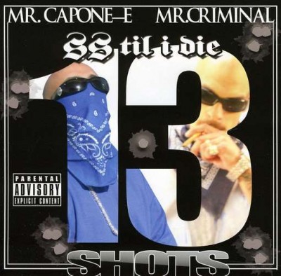 Mr. Capone-E & Mr. Criminal – 13 Shots (CD) (2012) (FLAC + 320 kbps)