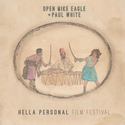 Open Mike Eagle & Paul White – Hella Personal Film Festival (WEB) (2016) (FLAC + 320 kbps)