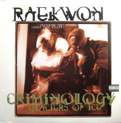 Raekwon – Criminology / Glaciers Of Ice (VLS) (1995) (FLAC + 320 kbps)