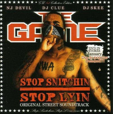 The Game – Stop Snitchin', Stop Lyin' (CD) (2006) (FLAC + 320 kbps)