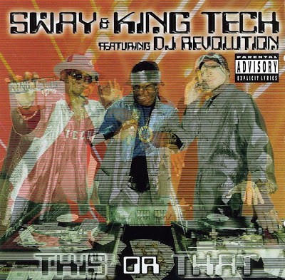 Sway & King Tech Featuring DJ Revolution – This Or That (CD) (1999) (FLAC + 320 kbps)