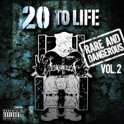 VA – 20 To Life: Rare And Dangerous Vol. 2 (WEB) (2012) (320 kbps)