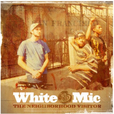 White Mic – The Neighborhood Visitor (WEB) (2011) (FLAC + 320 kbps)