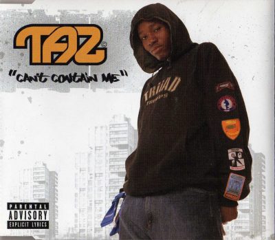 Taz – Can’t Contain Me (2004) (Promo CDS) (FLAC + 320 kbps)
