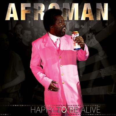 Afroman – Happy To Be Alive (WEB) (2016) (FLAC + 320 kbps)