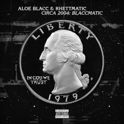Aloe Blacc & Rhettmatic – Circa 2004: Blaccmatic (WEB) (2016) (FLAC + 320 kbps)