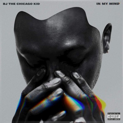 BJ The Chicago Kid – In My Mind (WEB) (2016) (FLAC + 320 kbps)