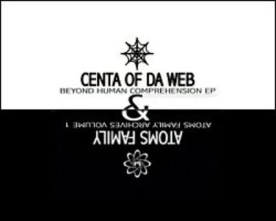Centa Of Da Web & Atoms Family – Beyond Human Comprehension EP / Atoms Family Archives Volume 1 (CD) (2003) (FLAC + 320 kbps)