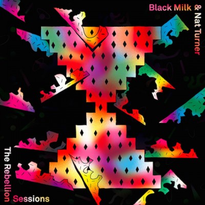 Black Milk & Nat Turner – The Rebellion Sessions (WEB) (2016) (FLAC + 320 kbps)